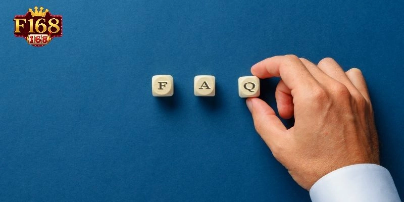 câu hỏi thường gặp tại f168