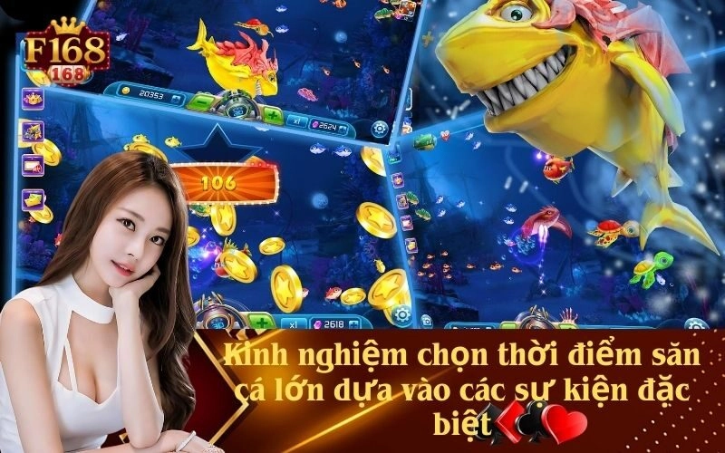 Kinh nghiệm chọn thời điểm săn cá lớn dựa vào các sự kiện đặc biệt
